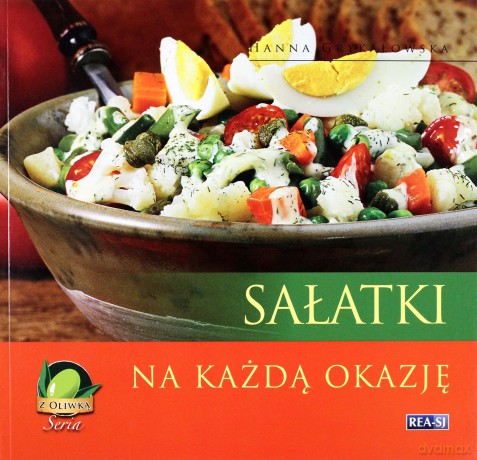 Sałatki na każdą okazję [KSIĄŻKA]