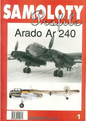 Samoloty Profile 1 Arado Ar 240 [KSIĄŻKA]