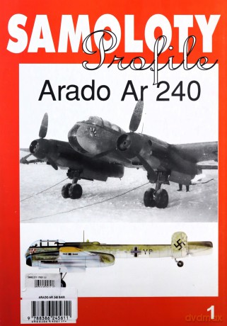 Samoloty Profile 1 Arado Ar 240 [KSIĄŻKA]