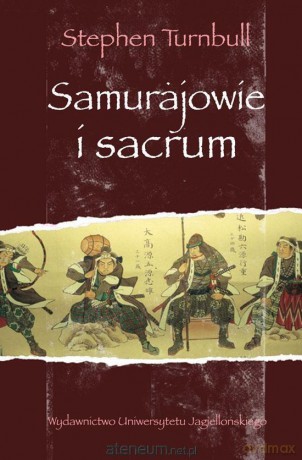 Samurajowie i sacrum [KSIĄŻKA]