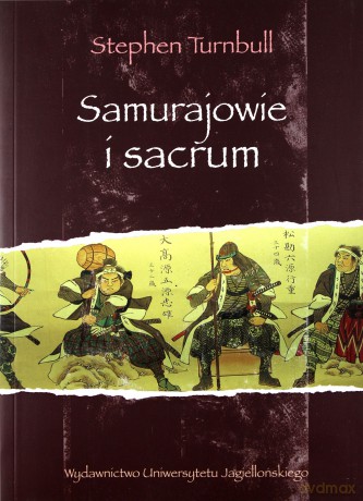 Samurajowie i sacrum [KSIĄŻKA]