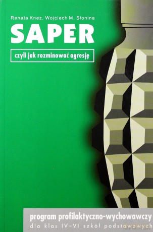 SAPER czyli jak rozminować agresję dla SP RUBIKON [KSIĄŻKA]