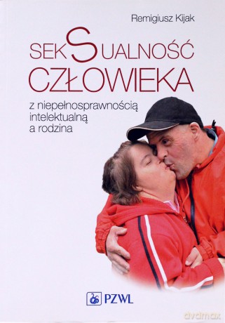 Seksualność człowieka z niepełnosprawnością [KSIĄŻKA]