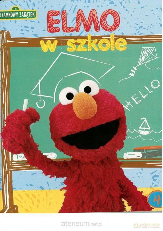 Sezamkowy zakątek 4 Elmo w szkole [KSIĄŻKA]