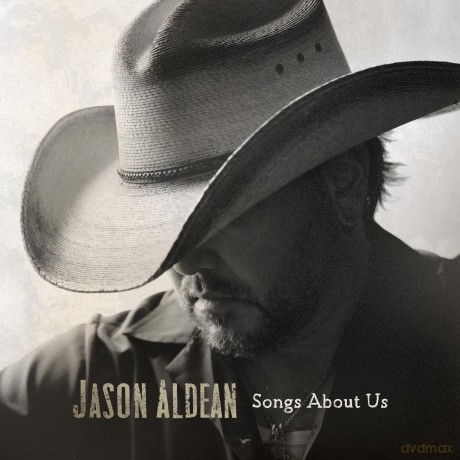 Jason Aldean: Songs About Us [CD]