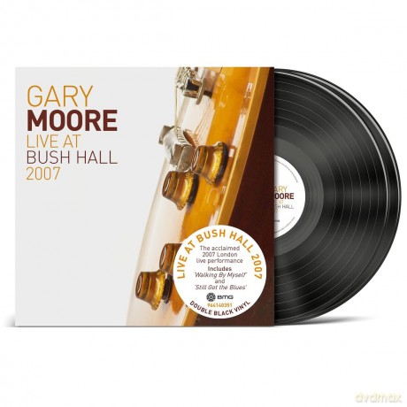 Gary Moore: Live At Bush Hall 2007 [2xWinyl]