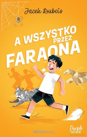A wszystko przez Faraona - Jacek Dubois [KSIĄŻKA]