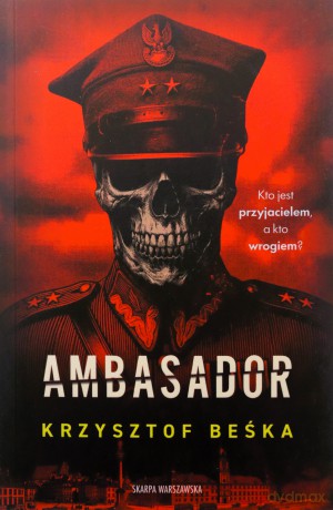 Ambasador - Krzysztof Beśka [KSIĄŻKA]