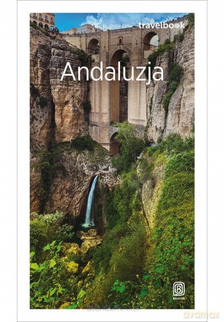 Andaluzja. Travelbook - Patryk Chwastek, Barbara Tworek [KSIĄŻKA]