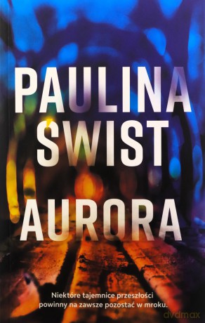 Aurora - Paulina Świst [KSIĄŻKA]