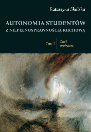 Autonomia studentów z niepełnosprawnością... (Tom 2) - Katarzyna Skalska [KSIĄŻKA]