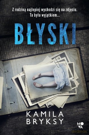 Błyski - Kamila Bryksy [KSIĄŻKA]