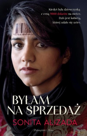 Byłam na sprzedaż - Sonita Alizada [KSIĄŻKA]