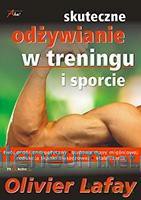 Skuteczne odżywianie w treningu i sporcie [KSIĄŻKA]