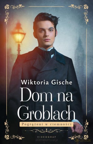 Dom na Groblach. Pogrążeni w ciemnościach - Wiktoria Gische [KSIĄŻKA]
