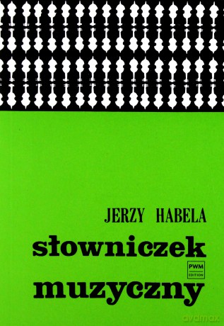 Słowniczek muzyczny PWM [KSIĄŻKA]