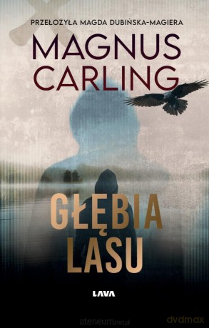 Głębia lasu - Magnus Carling [KSIĄŻKA]
