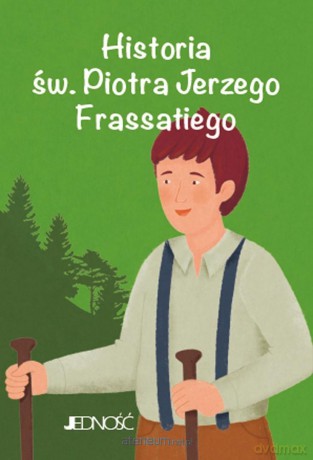 Historia św. Piotra Jerzego Frassatiego - Francesca Marceca, Rosaria Scolla [KSIĄŻKA]