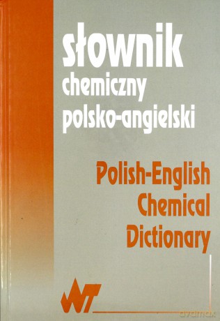 Słownik chemiczny polsko- angielski [KSIĄŻKA]