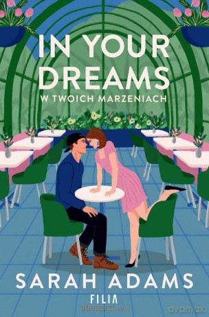 In Your Dreams. W twoich marzeniach - Sarah Adams [KSIĄŻKA]