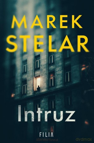 Intruz - Marek Stelar [KSIĄŻKA]