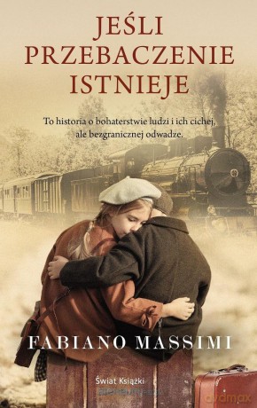Jeśli przebaczenie istnieje - Fabiano Massimi [KSIĄŻKA]