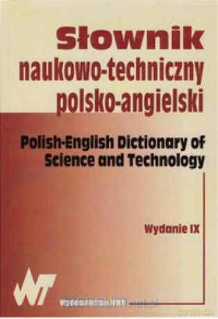 Słownik naukowo- techniczny polsko- angielski [KSIĄŻKA]