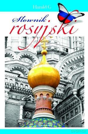 Słownik rosyjsko- polski, polsko- rosyjski [KSIĄŻKA]