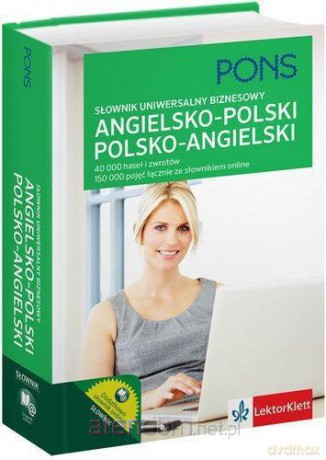 Słownik uniwersalny biznesowy angielsko- polski, polsko- angielski [KSIĄŻKA]