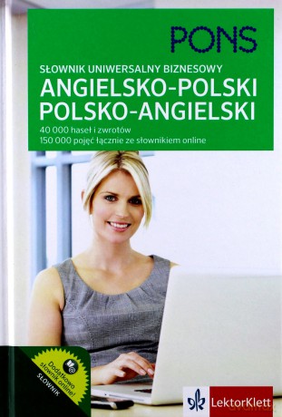 Słownik uniwersalny biznesowy angielsko- polski, polsko- angielski [KSIĄŻKA]