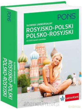 Słownik uniwersalny rosyjsko- polski i polsko- rosyjski PONS [KSIĄŻKA]