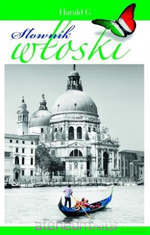 Słownik włosko-polski, polsko-włoski [KSIĄŻKA]