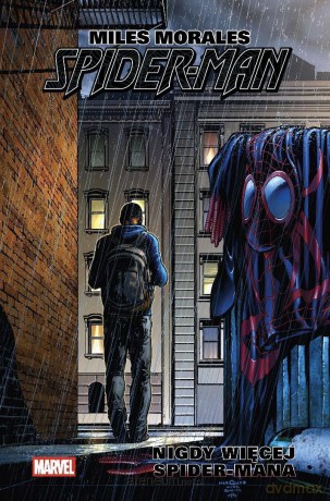 Miles Morales. Spider-Man (Tom 2) Nigdy więcej... [KOMIKS]