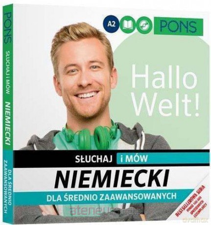 Słuchaj i mów Niemiecki dla średnio zaawansowanych PONS [KSIĄŻKA]