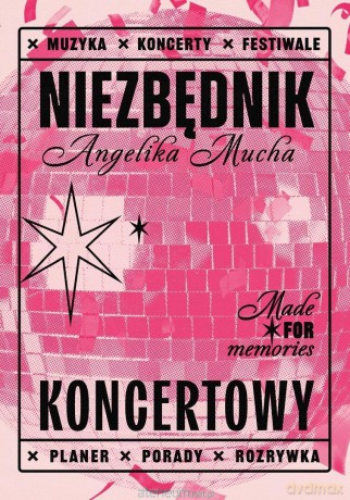 Niezbędnik koncertowy - Angelika Mucha [KSIĄŻKA]