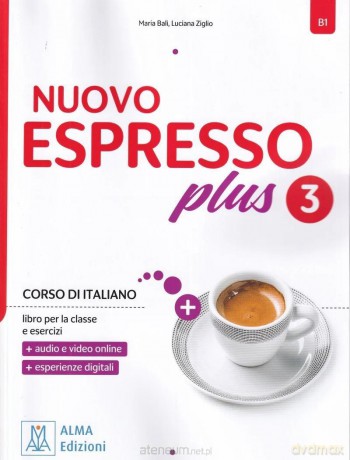 Nuovo Espresso Plus 3 podręcznik + ćwiczenia - Maria Bali, Luciana Ziglio [KSIĄŻKA]