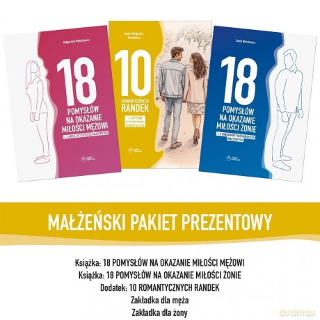 Pakiet dla małżeństw: 18 pomysłów na okazanie... - Daniel Wołochowicz, Małgorzata Wołochowicz [KSIĄŻKA]