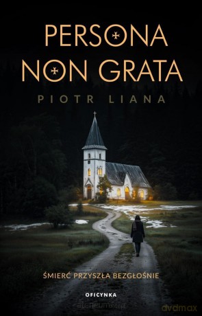 Persona non grata - Piotr Liana [KSIĄŻKA]