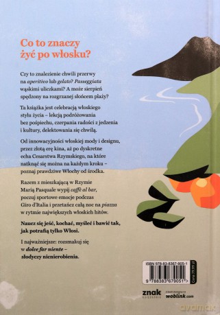 Po włosku. Jedzenie, miłość i codzienność - Maria Pasquale [KSIĄŻKA]