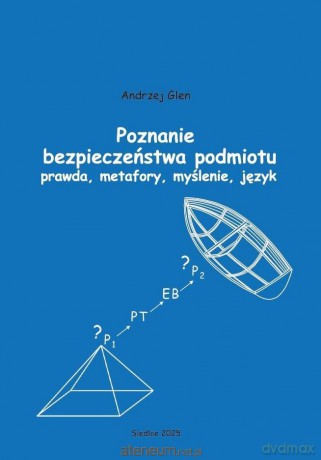 Poznanie bezpieczeństwa podmiotu - Andrzej Glen [KSIĄŻKA]