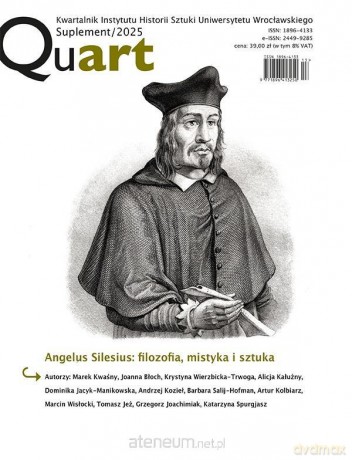 Quart Suplement 2025 Angelus Silesius: filozofia.. - red. Romuald Kaczmarek