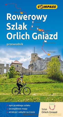 Rowerowy szlak Orlich Gniazd - przewodnik [KSIĄŻKA]