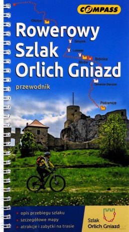 Rowerowy szlak Orlich Gniazd - przewodnik [KSIĄŻKA]
