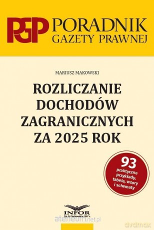 Rozliczanie dochodów zagranicznych za 2025 - Mariusz Makowski [KSIĄŻKA]