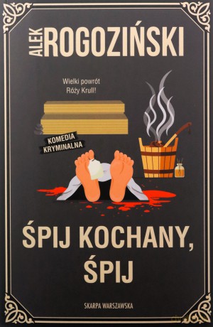 Róża Krull na tropie (Tom 8) Śpij kochany, śpij - Alek Rogoziński [KSIĄŻKA]