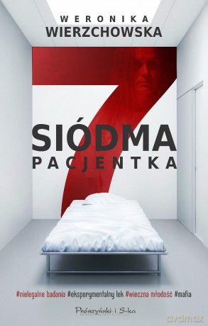 Siódma pacjentka - Weronika Wierzchowska [KSIĄŻKA]