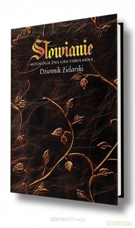 Słowianie: Dziennik Zielarski [KSIĄŻKA]