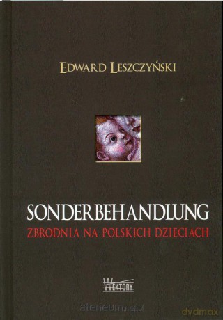 Sonderbehandlung [KSIĄŻKA]