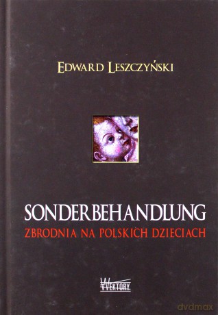 Sonderbehandlung [KSIĄŻKA]