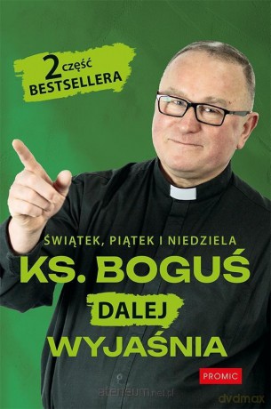 Świątek, piątek i niedziela - Bogusław Kowalski [KSIĄŻKA]